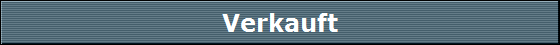 Verkauft